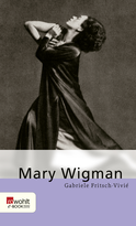 Buchcover von Mary Wigman von Gabriele Fritsch-Vivié