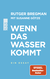 Buchcover von Wenn das Wasser kommt: Ein Essay von Rutger Bregman