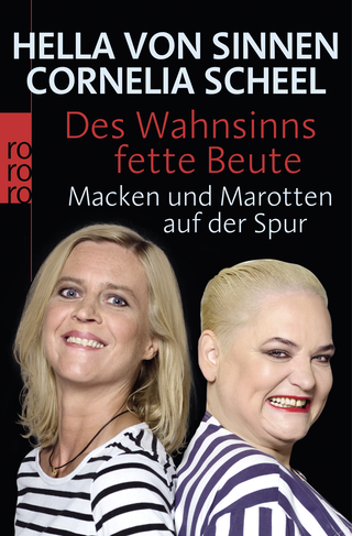 Buchcover von Des Wahnsinns fette Beute: Macken und Marotten auf der Spur