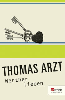 Buchcover von Werther lieben von Thomas Arzt