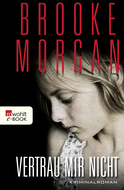 Buchcover von Vertrau mir nicht von Brooke Morgan