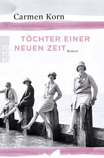 Buchcover von Töchter einer neuen Zeit von Carmen Korn