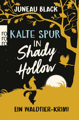 Buchcover von Kalte Spur in Shady Hollow von Juneau Black