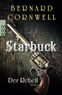 Buchcover von Starbuck: Der Rebell von Bernard Cornwell