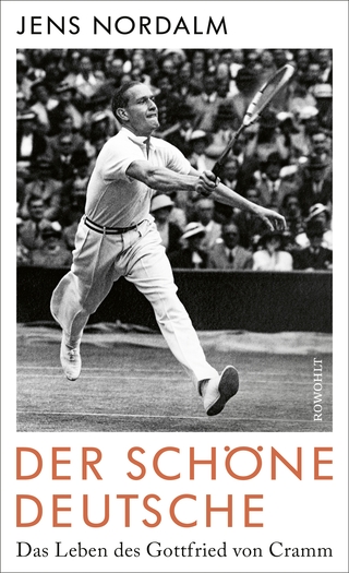 Buchcover von Der schöne Deutsche: Das Leben des Gottfried von Cramm