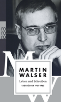 Buchcover von Leben und Schreiben: Tagebücher 1951 - 1962 von Martin Walser