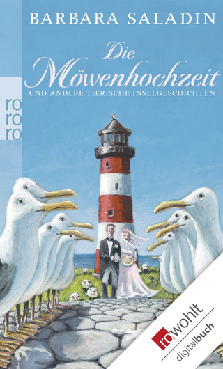 Buchcover von Die Möwenhochzeit: und andere tierische Inselgeschichten
