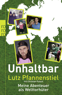 Buchcover von Unhaltbar: Meine Abenteuer als Welttorhüter von Lutz Pfannenstiel
