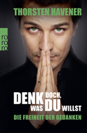 Buchcover von Denk doch, was du willst: Die Freiheit der Gedanken von Thorsten Havener