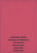 Buchcover von Geschlechterdings: chansons - romanzen - gedichte von Gerhard Rühm