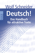 Buchcover von Deutsch!: Das Handbuch für attraktive Texte von Wolf Schneider