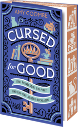 Buchcover von Cursed for Good – Eine Prinzessin. Ein Pirat. Und ein verfluchter Buchladen. von Amy Coombe