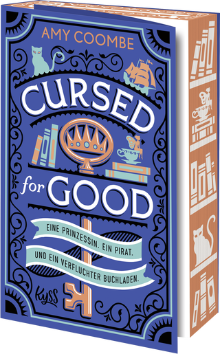 Buchcover von Cursed for Good – Eine Prinzessin. Ein Pirat. Und ein verfluchter Buchladen.