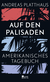 Buchcover von Auf den Palisaden: Amerikanisches Tagebuch von Andreas Platthaus