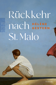 Buchcover von Rückkehr nach St. Malo von Hélène Gestern