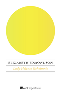 Buchcover von Lady Helenas Geheimnis von Elizabeth Edmondson