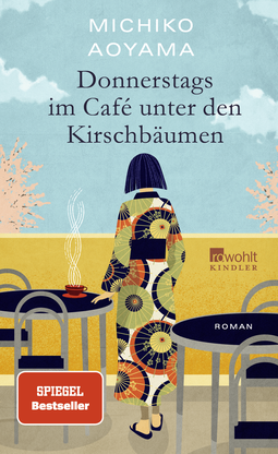 Buchcover von Donnerstags im Café unter den Kirschbäumen von Michiko Aoyama