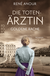 Buchcover von Die Totenärztin: Goldene Rache von René Anour