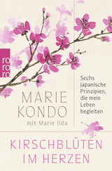 Buchcover von Kirschblüten im Herzen: Sechs japanische Prinzipien, die mein Leben begleiten von Marie Iida