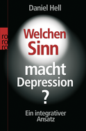 Buchcover von Welchen Sinn macht Depression?: Ein integrativer Ansatz von Daniel Hell