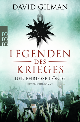Buchcover von Legenden des Krieges: Der ehrlose König
