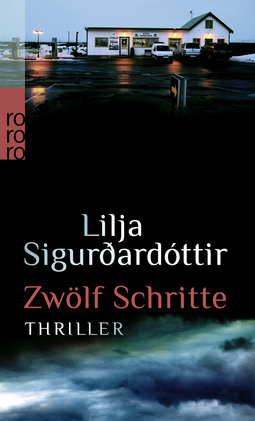 Buchcover von Zwölf Schritte von Lilja Sigurdardóttir
