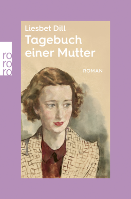 Buchcover von Tagebuch einer Mutter von Liesbet Dill