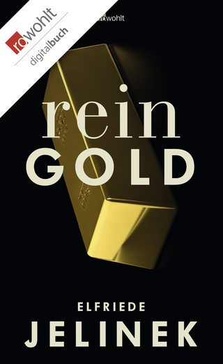 Buchcover von Rein Gold: Ein Bühnenessay