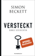 Buchcover von Versteckt: Dunkle Geschichten von Simon Beckett