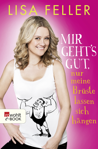 Buchcover von Mir geht's gut, nur meine Brüste lassen sich hängen