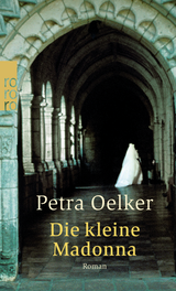 Buchcover von Die kleine Madonna von Petra Oelker