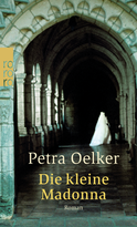 Buchcover von Die kleine Madonna von Petra Oelker