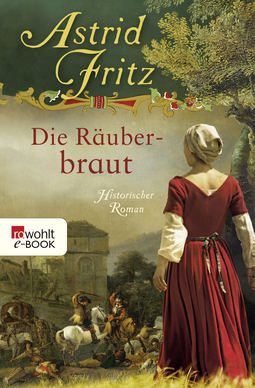 Buchcover von Die Räuberbraut von Astrid Fritz