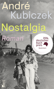 Buchcover von Nostalgia von André Kubiczek