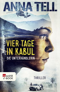 Buchcover von Vier Tage in Kabul von Anna Tell