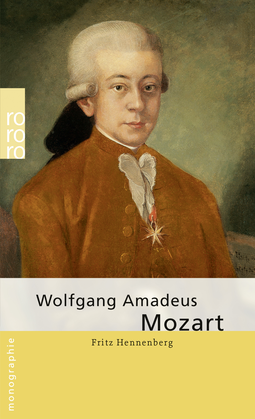 Buchcover von Wolfgang Amadeus Mozart von Fritz Hennenberg