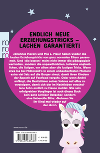 Zusatzmaterial 9783499633683 U4 von Ab ins Bett, sonst stirbt ein Einhorn!: Neue nicht ganz legale Erziehungstricks von Johannes Hayers, Mia L. Meier