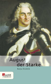 Buchcover von August der Starke von Katja Doubek