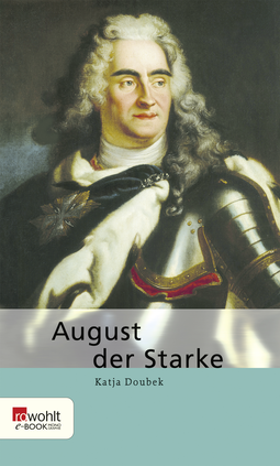 Buchcover von August der Starke von Katja Doubek
