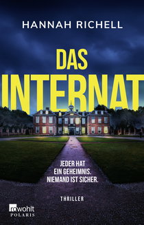 Buchcover von Das Internat: Jeder hat ein Geheimnis. Niemand ist sicher.