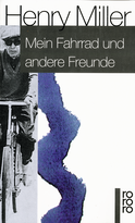Buchcover von Mein Fahrrad und andere Freunde: Erinnerungsblätter von Henry Miller