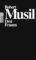 Buchcover von Drei Frauen von Robert Musil