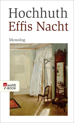 Buchcover von Effis Nacht: Monolog von Rolf Hochhuth
