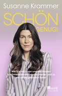 Buchcover von Schön genug!: Wie ich mich von unerreichbaren Schönheitsidealen verabschiedet und zu mir selbst gefunden habe von Susanne Krammer