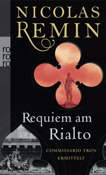Buchcover von Requiem am Rialto: Commissario Trons fünfter Fall von Nicolas Remin