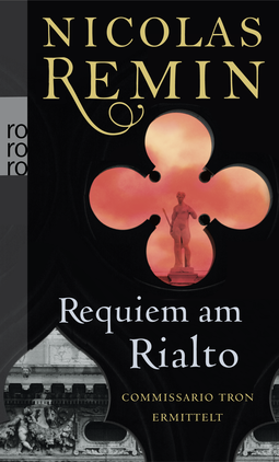 Buchcover von Requiem am Rialto: Commissario Trons fünfter Fall von Nicolas Remin