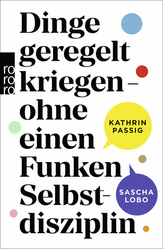 Buchcover von Dinge geregelt kriegen – ohne einen Funken Selbstdisziplin
