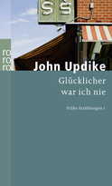 Buchcover von Glücklicher war ich nie von John Updike