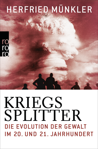 Buchcover von Kriegssplitter: Die Evolution der Gewalt im 20. und 21. Jahrhundert