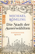 Buchcover von Die Stadt der Auserwählten von Michael Römling